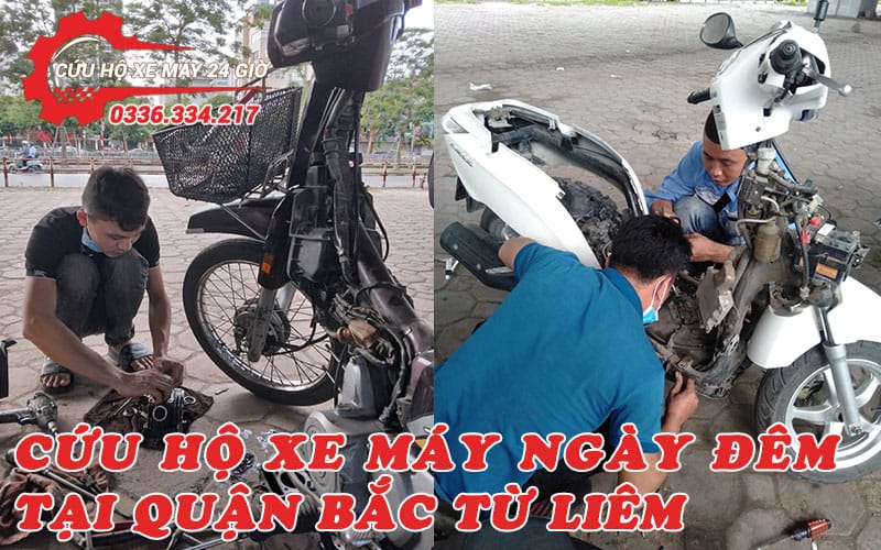 Cứu hộ xe máy quận Bắc Từ Liêm – Có mặt 24/7 cứu hộ xe máy Hà Nội