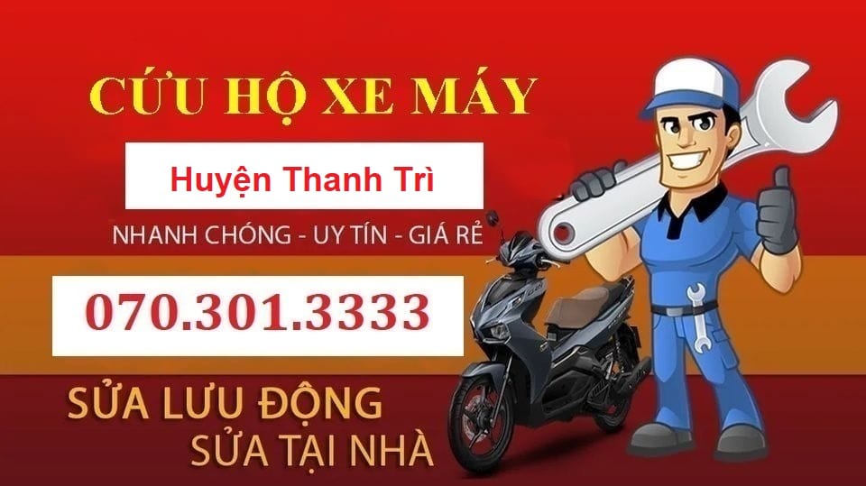 Cứu hộ xe máy quận Thanh Trì – Gọi là có ngay thanhtri
